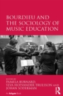 Bourdieu and the Sociology of Music Education - eBook