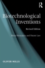 Biotechnological Inventions : Moral Restraints and Patent Law - eBook