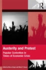 Austerity and Protest : Popular Contention in Times of Economic Crisis - eBook