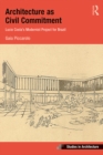 Architecture as Civil Commitment: Lucio Costa's Modernist Project for Brazil - eBook
