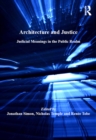 Architecture and Justice : Judicial Meanings in the Public Realm - eBook