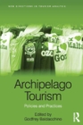 Archipelago Tourism : Policies and Practices - eBook