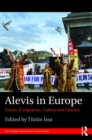 Alevis in Europe : Voices of Migration, Culture and Identity - eBook