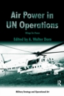 Air Power in UN Operations : Wings for Peace - eBook