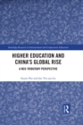 Higher Education and China’s Global Rise : A Neo-tributary Perspective - eBook