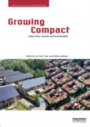 Growing Compact : Urban Form, Density and Sustainability - eBook