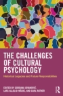 The Challenges of Cultural Psychology : Historical Legacies and Future Responsibilities - eBook