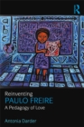 Reinventing Paulo Freire : A Pedagogy of Love - eBook