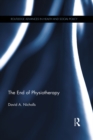 The End of Physiotherapy - eBook