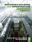 Sustainable Buildings and Infrastructure : Paths to the Future - eBook