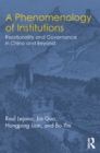 A Phenomenology of Institutions : Relationality and Governance in China and Beyond - eBook
