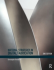 Material Strategies in Digital Fabrication - eBook