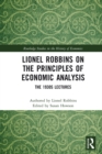 Lionel Robbins on the Principles of Economic Analysis : The 1930s Lectures - eBook