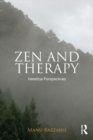 Zen and Therapy : Heretical Perspectives - eBook