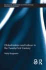 Globalization and Labour in the Twenty-First Century - eBook