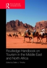 Routledge Handbook on Tourism in the Middle East and North Africa - eBook