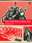 The Cold War in East Asia - eBook