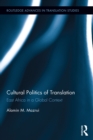 Cultural Politics of Translation : East Africa in a Global Context - eBook