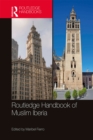 The Routledge Handbook of Muslim Iberia - eBook