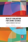 Realist Evaluation for Crime Science : Essays in Honour of Nick Tilley - eBook