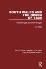 South Wales and the Rising of 1839 : Class Struggle as Armed Struggle - eBook