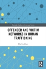 Offender and Victim Networks in Human Trafficking - eBook
