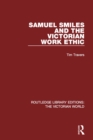 Samuel Smiles and the Victorian Work Ethic - eBook