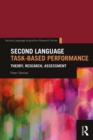 Second Language Task-Based Performance : Theory, Research, Assessment - eBook