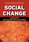 Social Change : Globalization from the Stone Age to the Present - eBook