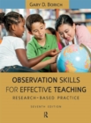 Observation Skills for Effective Teaching : Research-Based Practice - eBook