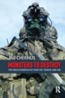 Monsters to Destroy : The Neoconservative War on Terror and Sin - eBook