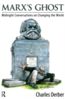 Marx's Ghost : Midnight Conversations on Changing the World - eBook