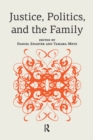 Justice, Politics, and the Family - eBook