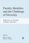 Faculty Identities and the Challenge of Diversity : Reflections on Teaching in Higher Education - eBook