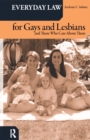 Everyday Law for Gays and Lesbians : And Those Who Care About Them - eBook