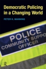 Democratic Policing in a Changing World - eBook