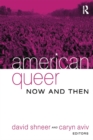 American Queer, Now and Then - eBook