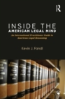 Inside the American Legal Mind : An International Practitioner Guide to American Legal Reasoning - eBook