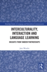 Interculturality, Interaction and Language Learning : Insights from Tandem Partnerships - eBook