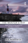 The Mentor's Way : Eight Rules for Bringing Out the Best in Others - eBook