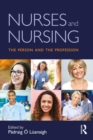Nurses and Nursing : The Person and the Profession - eBook
