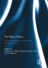 The Edge of Race : Critical examinations of education and race/racism - eBook