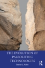 The Evolution of Paleolithic Technologies - eBook