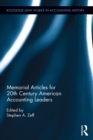 Memorial Articles for 20th Century American Accounting Leaders - eBook