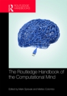 The Routledge Handbook of the Computational Mind - eBook