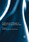 Contemporary Challenges for Religious and Spiritual Education - eBook