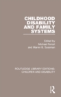 Childhood Disability and Family Systems - eBook
