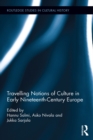 Travelling Notions of Culture in Early Nineteenth-Century Europe - eBook