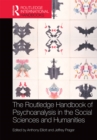 The Routledge Handbook of Psychoanalysis in the Social Sciences and Humanities - eBook