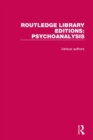 Routledge Library Editions: Psychoanalysis - eBook
